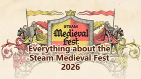 Steam Medieval Fest 2026: All You Need to Know
