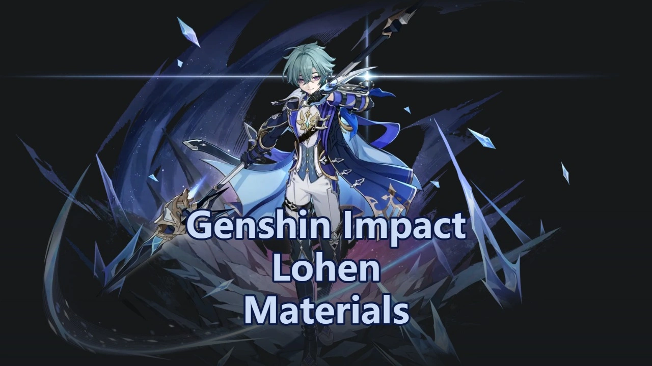 Lohen Ascension, Weapon & Talent Materials | Genshin Impact