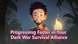 Dark War Survival Alliance Guide: How to Progress Faster