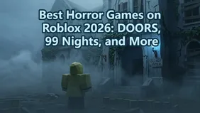 Best Horror Games on Roblox 2026: DOORS, 99 Nights, and More