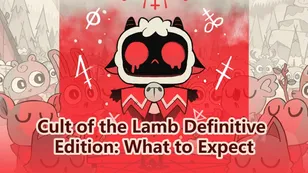 Cult of the Lamb Definitive Edition 2026: What to Expect