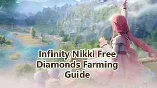 Infinity Nikki Free Diamonds Farming and Top Up Guide