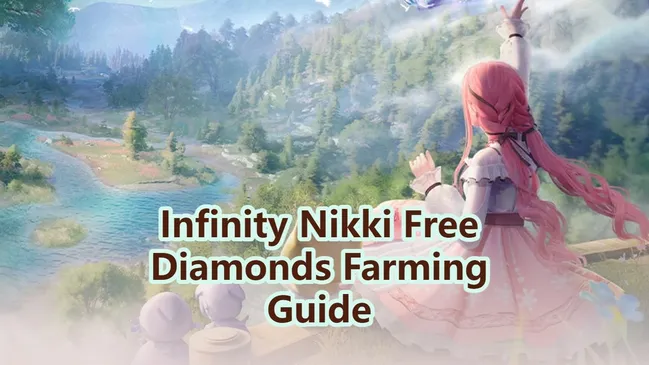 Infinity Nikki Free Diamonds Farming and Top Up Guide