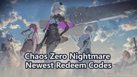 Chaos Zero Nightmare Newest Redeem Codes (May 2026)