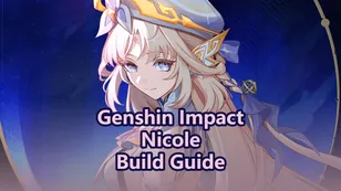Genshin Impact Nicole Build Guide, Weapons & Team Comps