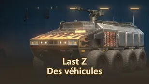 Guide des coûts de Modification de Véhicule Last Z en 2026