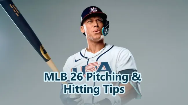 MLB 26 Pitching & Hitting Tips Guide 2026: Master These Skills to Dominate Games