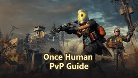 Guida PvP di Once Human 2026: Le migliori tattiche e consigli per dominare gli altri giocatori