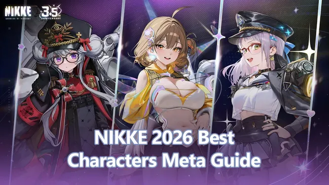 NIKKE 3.5 Anniversary Guide 2026: Best Characters & God Team Builds