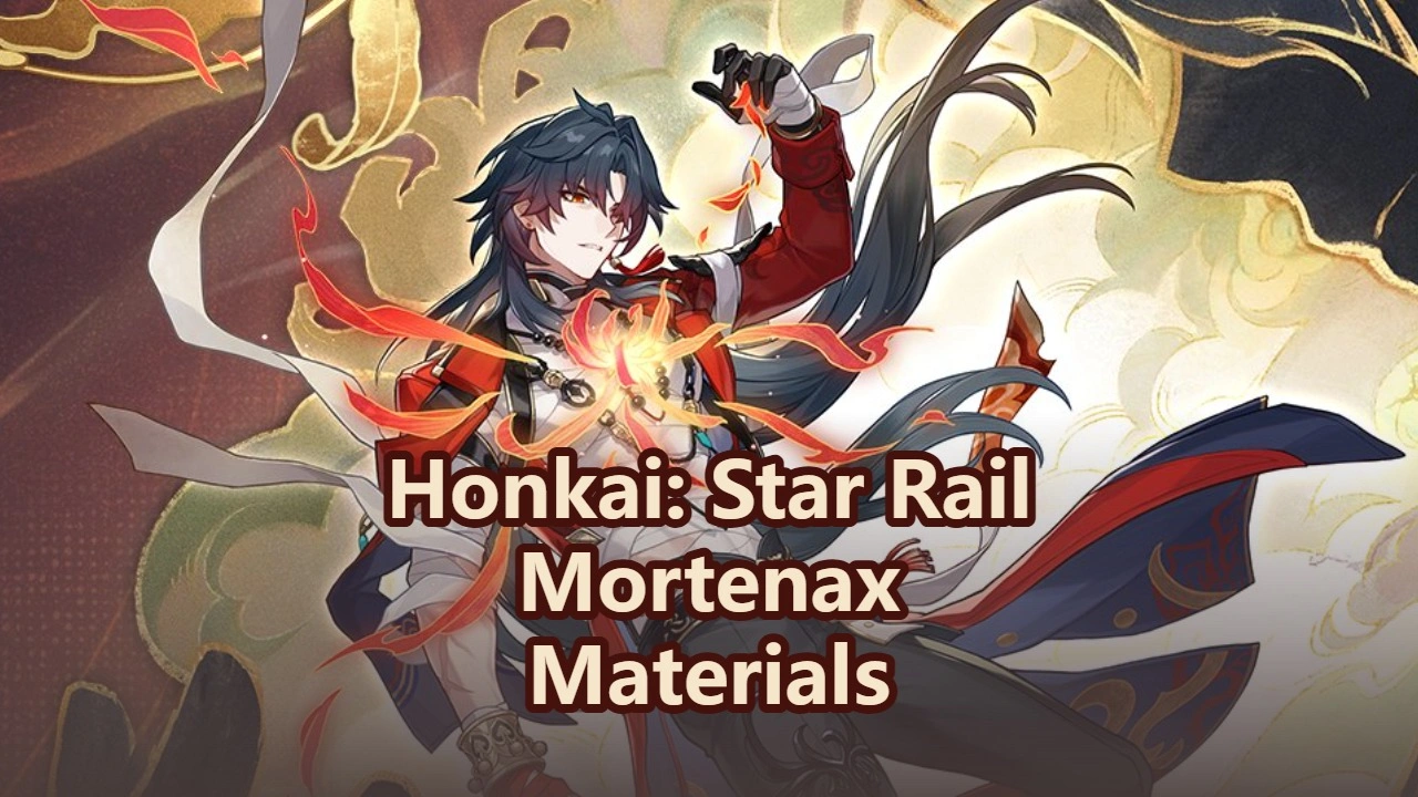 Mortenax Blade Ascension, Signature Light Cone & Trace Materials | Honkai: Star Rail