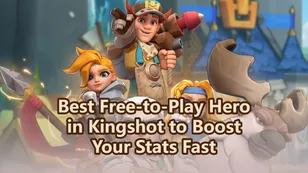 Best Free-to-Play Hero in Kingshot to Boost Your Stats Fast