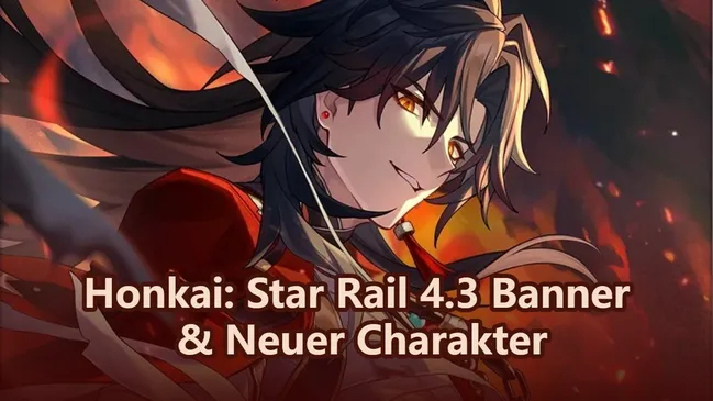 Honkai: Star Rail 4.3 Banner & Neuer Charakter