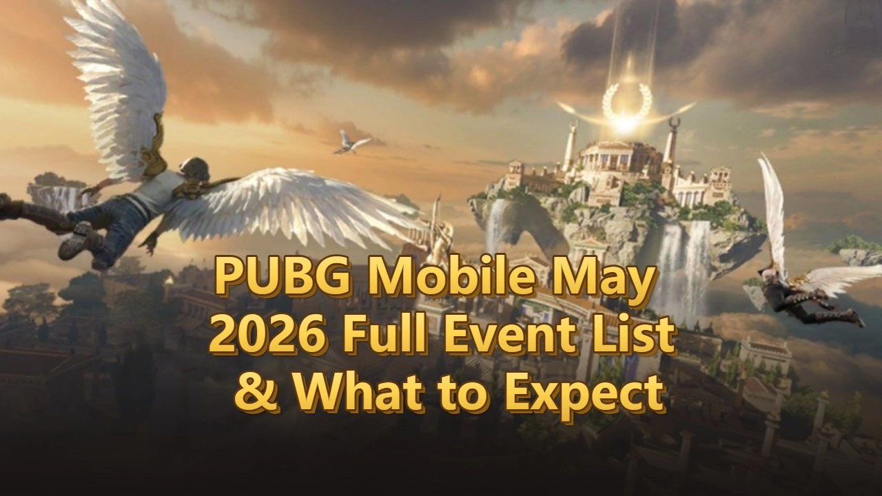 PUBG Mobile May 2026 Full Event List & What to Expect.