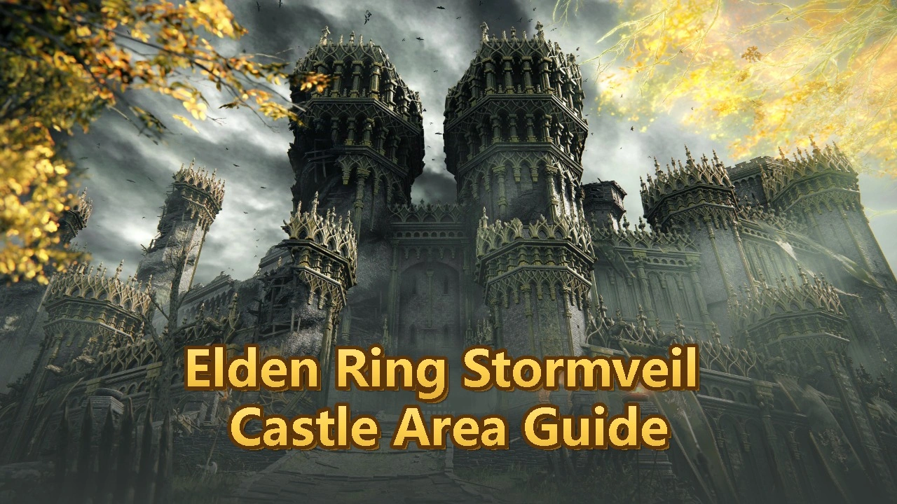 Elden Ring Stormveil Castle Area Guide: Complete Walkthrough