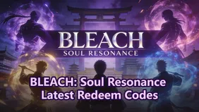 BLEACH: Soul Resonance Latest Redeem Codes May 2026