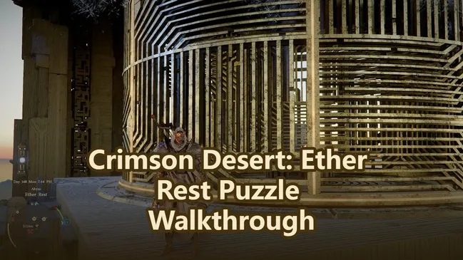 Crimson Desert: Ether Rest Puzzle Walkthrough