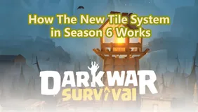 Dark War Survival Season 6 Tile Guide: Best Strategies