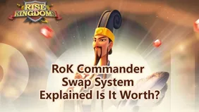 RoK Commander Swap System Explained Is It Worth?