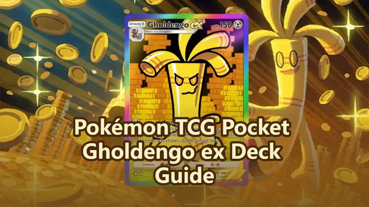 Gholdengo ex Deck Guide | Pokémon TCG Pocket