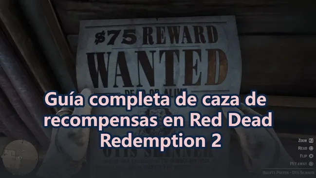 Guía completa de caza de recompensas en Red Dead Redemption 2