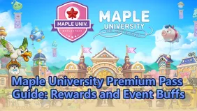 Maple University Premium Pass Guide: Rewards and Event Buffs