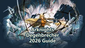 Arknights Degenbrecher Build Guide 2026: Best Skills, Modules & Is She Worth Pulling?