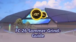 FC 26 Sommer-Grind-Guide: Die besten Tipps zum Münzenverdienen vor FC 27