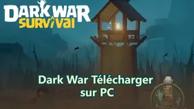 Comment télécharger Dark War Survival sur PC : le guide complet
