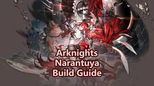 Arknights Narantuya Build Guide: Best Skills, Modules & Is She Worth Pulling?