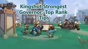 Kingshot Strongest Governor: Point Sources & Top Rank Tips