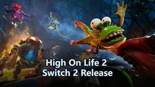 High On Life 2 Switch 2 Release: Pre-order & Gameplay Expectations