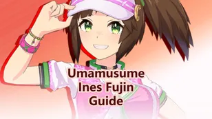 Uma Musume: Pretty Derby - Ines Fujin Guide