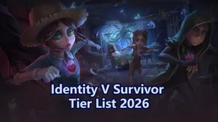 Identity V Survivor Tier List 2026: Every Survivor Ranked