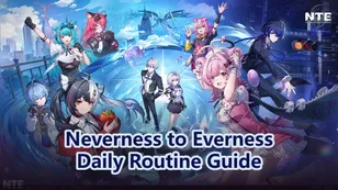 Neverness to Everness Daily Routine Guide