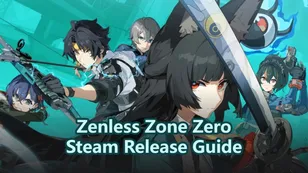 Zenless Zone Zero Steam Release Guide: Dates & Rewards