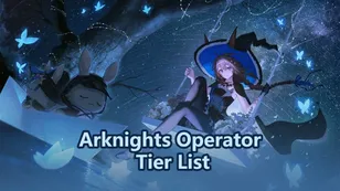 Arknights Operator Tier List: Best Units for IS and CC