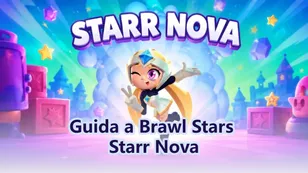 Guida a Starr Nova di Brawl Stars: abilità, build e consigli
