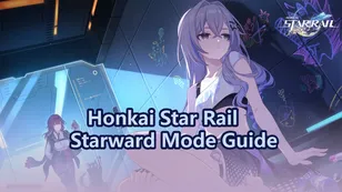 Honkai Star Rail Starward Mode Guide: Best Teams and Endgame Tips
