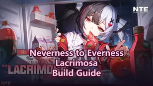 Lacrimosa Best Build, Arc & Teams | Neverness to Everness