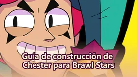 Guía de Chester de Brawl Stars: mejores configuraciones y equipos