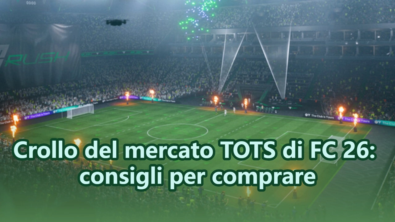 Crollo del mercato TOTS di FC 26: consigli per comprare