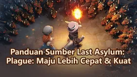Panduan Sumber Last Asylum: Plague: Maju Lebih Cepat & Kuat