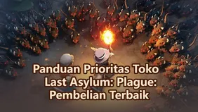 Panduan Prioritas Toko Last Asylum: Plague: Pembelian Terbaik