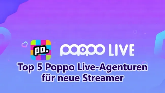 Top 5 Poppo Live-Agenturen für neue Streamer 2026