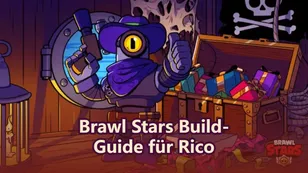 Brawl Stars Build-Guide für Rico: Starpower, Gadgets, Ausrüstungen