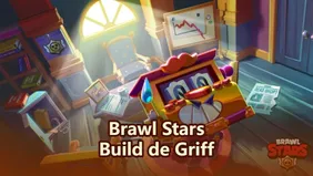 Guide de Griff pour Brawl Stars : Pouvoirs vedettes, Gadgets, Équipements
