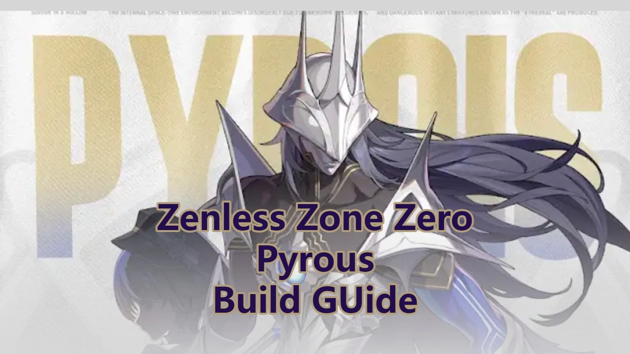 Pyrois Build Guide: W-Engine, Drive Discs & Teams | Zenless Zone Zero