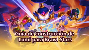 Guía Lumi Brawl Stars: Gadgets, Poderes Estelares, Engranajes