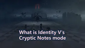 What is Identity V's Cryptic Notes game mode?