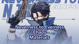 Chaos Ascension & Skill Materials | NTE